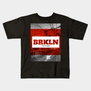 BRKLN, State of mine Kids T-Shirt